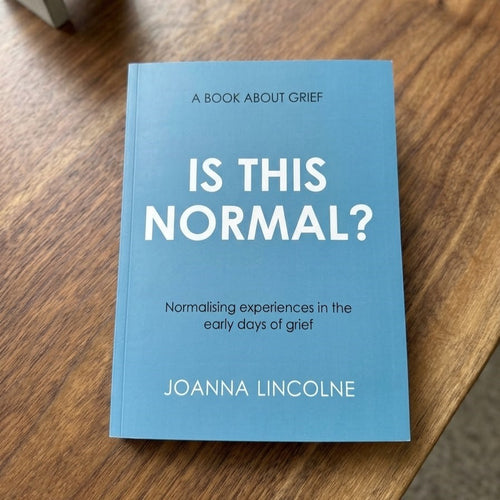 'Is This Normal' - A Book About Grief